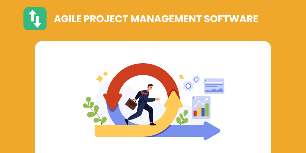 AGILE PROJECT MANAGEMENT SOFTWARE