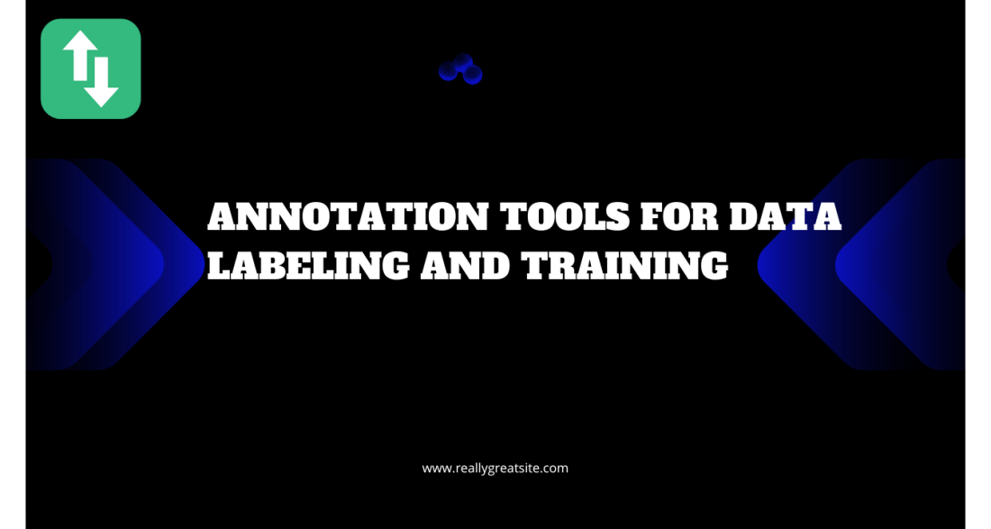 Top 10 Annotation Tools for Data Labeling and Training