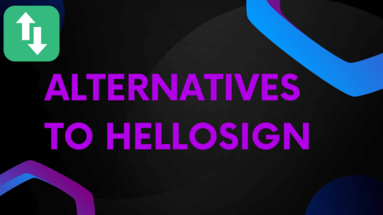 Top 11 Alternatives to HelloSign for Electronic Document Signing ...
