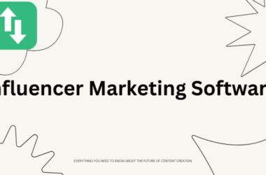 The Top 11 Influencer Marketing Software for Your Business In 2024