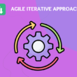 agile iterative approach