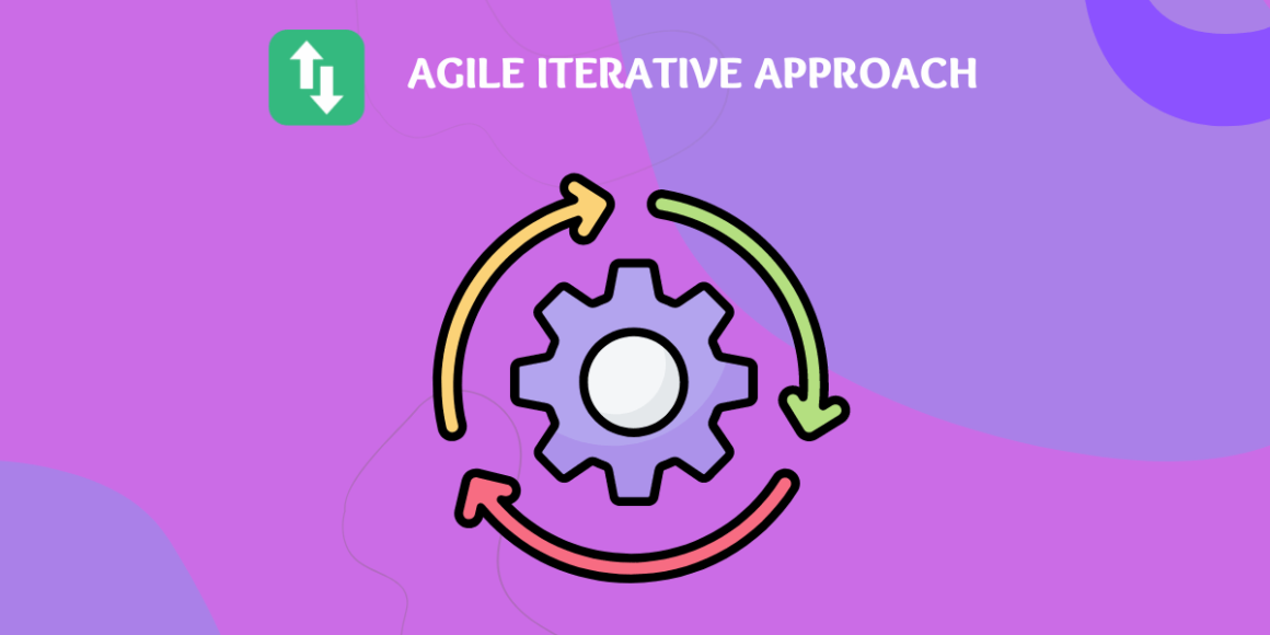 agile iterative approach