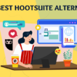 best hootsuite alternatives