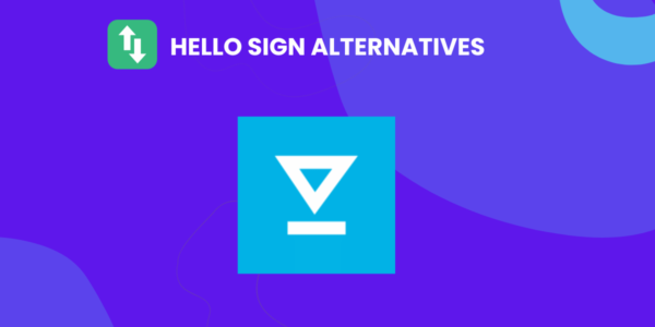 Top 12 Alternatives to HelloSign for Electronic Document Signing ...