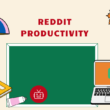 reddit productivity